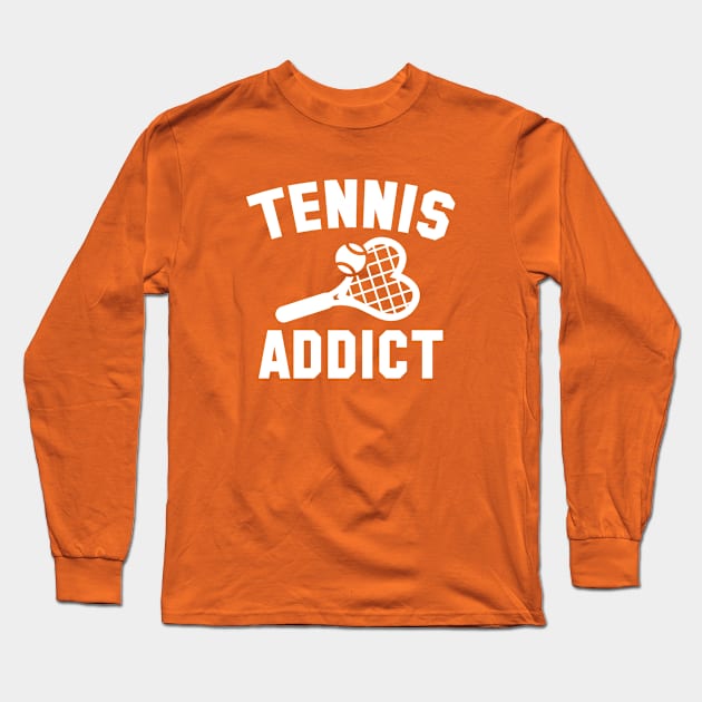 Tennis Addict Long Sleeve T-Shirt by VectorPlanet